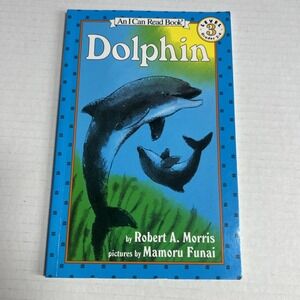 Dolphin Book by Robert A. Morris